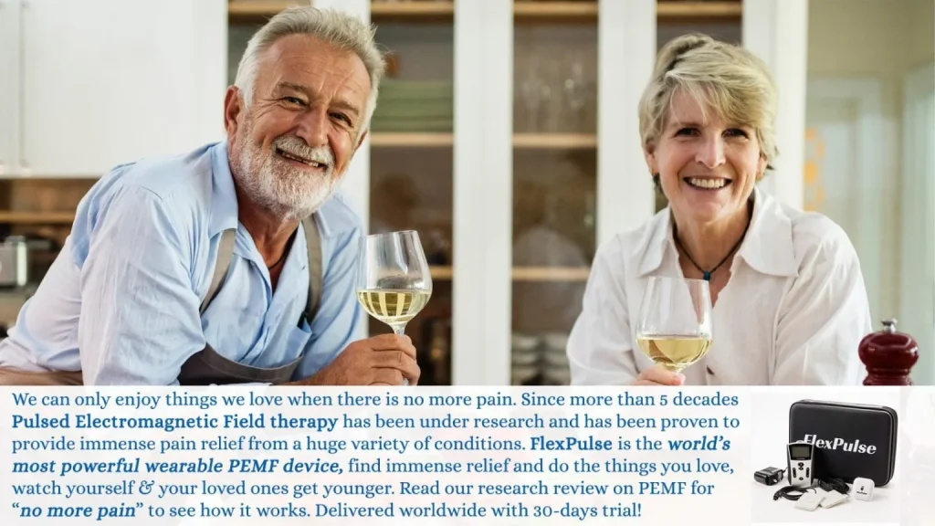 An older couple enjoying a glass of wine, and crediting them not having any more pain to the Pulsed Electromagnetic Field therapy from FlexPulse. It is the world's most powerful wearable PEMF device.